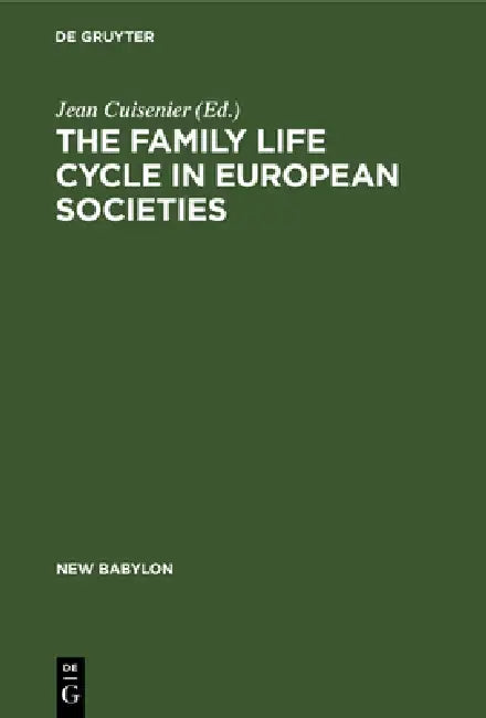 Buy The Family Life Cycle in European Societies (English, Jean Cuisenier | Martine Segalen) — BookShops.in