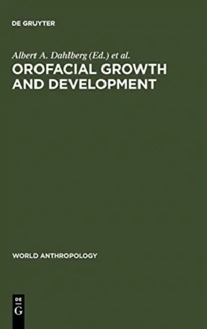 Buy Orofacial Growth and Development (English, Albert A. Dahlberg | Thomas M. Graber) — BookShops.in