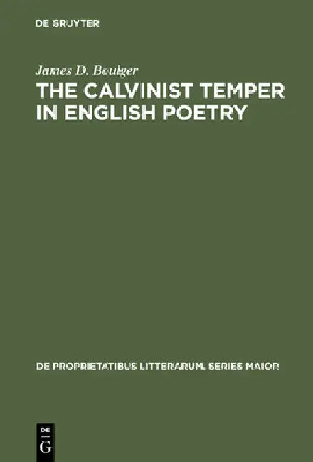 Buy The Calvinist Temper in English Poetry (English, James D. Boulger) β BookShops.in