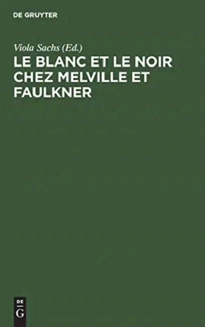 Buy Le Blanc Et Le Noir Chez Melville Et Faulkner (English, Viola Sachs) — BookShops.in