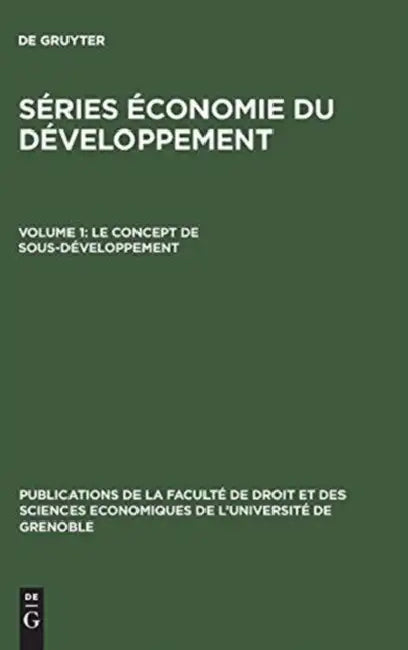 Buy Le concept de sous-développement (English, de Gruyter) — BookShops.in