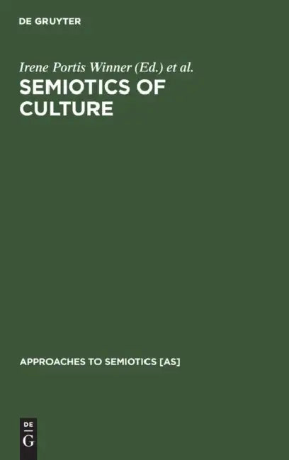 Buy Semiotics of Culture (English, Irene Portis Winner | Jean Umiker-Sebeok) — BookShops.in