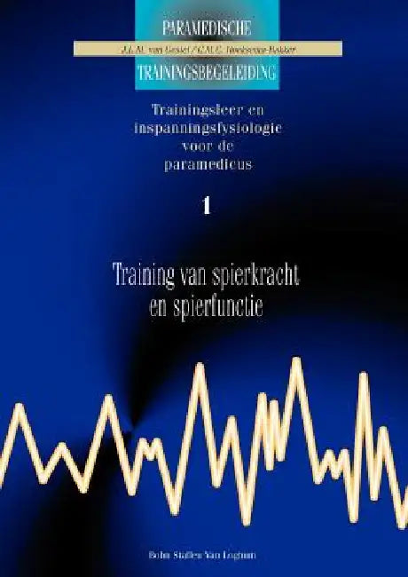 Buy Training Van Spierkracht Enspierfunctie 1 (English, J. L. M. Van Gestel | C. M. C. Hoeksema-Bakker) — BookShops.in