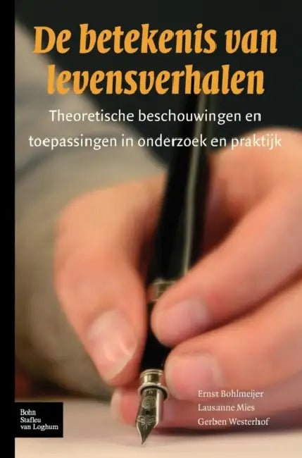 de Betekenis Van Levensverhalen (English, E. Bohlmeijer | L. Mies | G. Westerhof)
