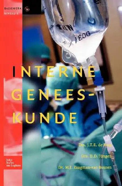 Buy Interne Geneeskunde (English, Ij D. Jüngen | J. T. E. De Jong | M. J. Zaagman-Van Buuren) — BookShops.in