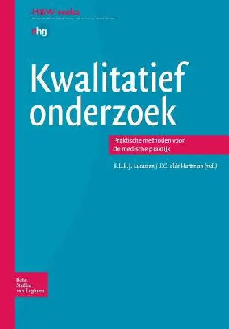 Kwalitatief Onderzoek (English, P. L. B. J. Lucassen | T. C. Olde Hartman | Umc St Radboud)