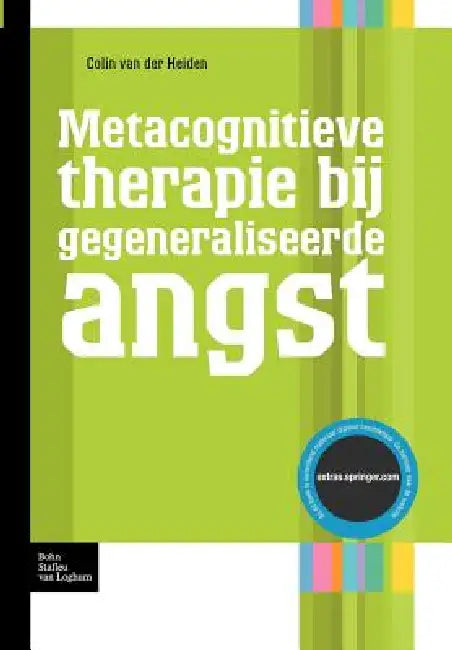 Buy Metacognitieve Therapie Bij Gegeneraliseerde Angst (English, Colin Van Der Heiden) — BookShops.in