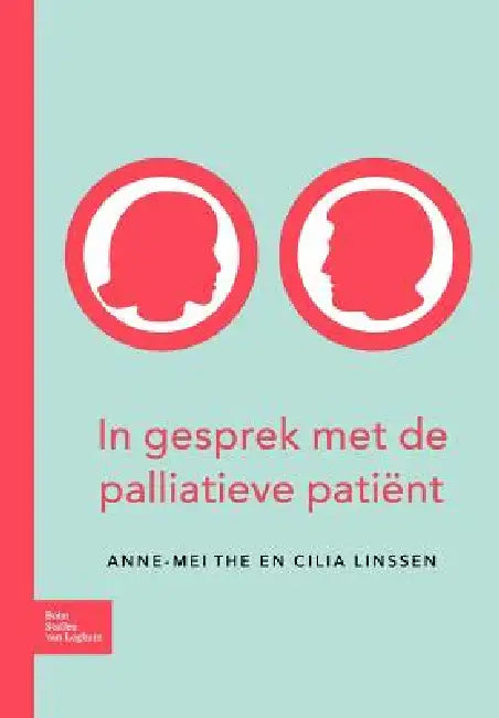 Buy In Gesprek Met de Palliatieve Patiënt (English, A. M. The | Cilia Linssen) — BookShops.in