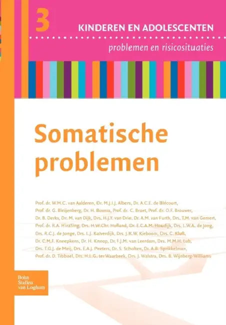 Buy Somatische Problemen | by W. M. C. Van Aalderen | M. J. I. J. Albers | A. C. E. de Blé | Bohn Stafleu Van Loghum | by W. M. C. Van Aalderen | M. J. I. J. Albers | A. C. E. de Blé | Bohn Stafleu Van Loghum | by W. M. C. Van Aalderen | M. J. I. J. Albers | A. C. E. de Blé | Bohn Stafleu Van Loghum | by W. M. C. Van Aalderen | M. J. I. J. Albers | A. C. E. de Blé | Bohn Stafleu Van Loghum | by W. M. C. Van Aalderen | M. J. I. J. Albers | A. C. E. de Blé | Bohn Stafleu Van Loghum | by W. M. C. Van A — BookShops.in