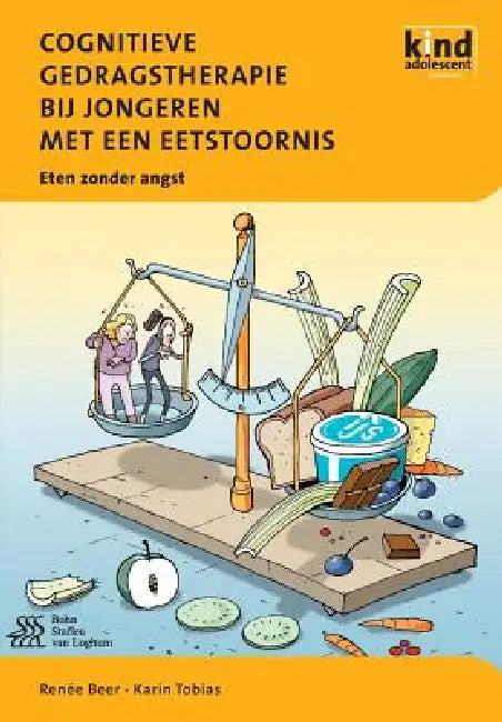 Cognitieve Gedragstherapie Bij Jongeren Met Een Eetstoornis (English, Karin Tobias | Renée Beer)
