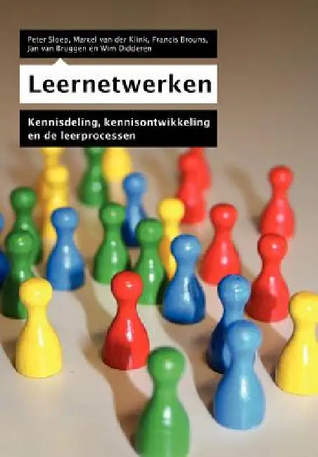 Buy Leernetwerken (English, Peter Sloep | Marcel Van Der Klink | Francis Brouns) — BookShops.in