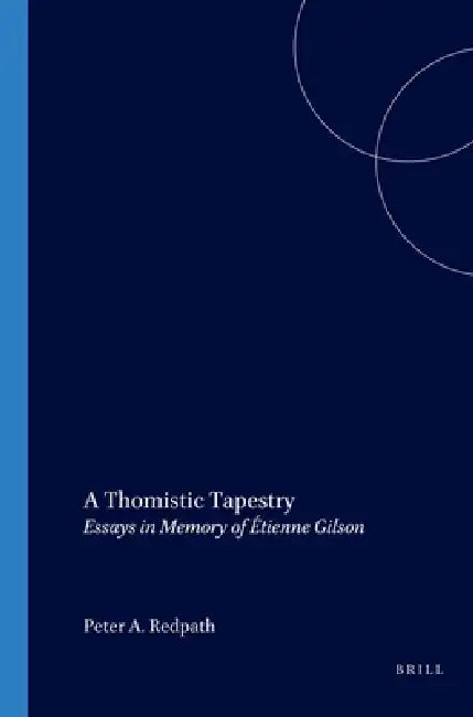 Buy A Thomistic Tapestry (English, Peter A. Redpath) — BookShops.in
