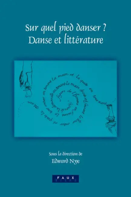 Sur Quel Pied Danser? (English, Edward Nye)