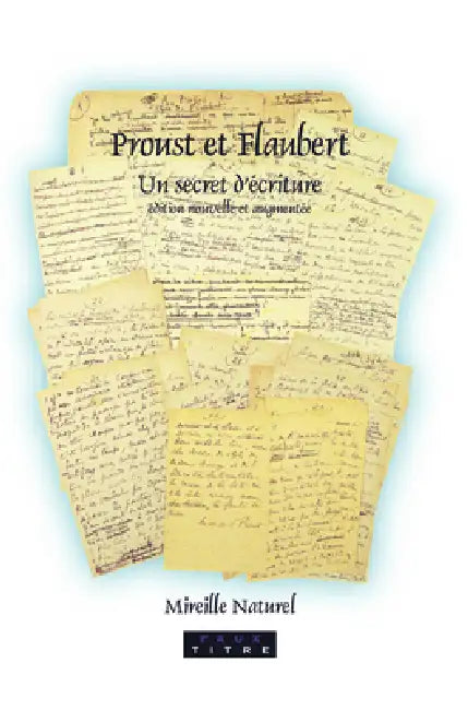 Buy Proust et Flaubert (English, Mireille Naturel) — BookShops.in