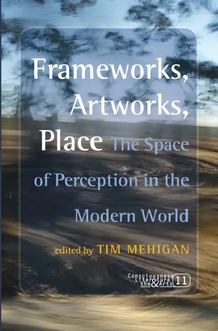 Buy Frameworks, Artworks, Place (English, Tim Mehigan) — BookShops.in