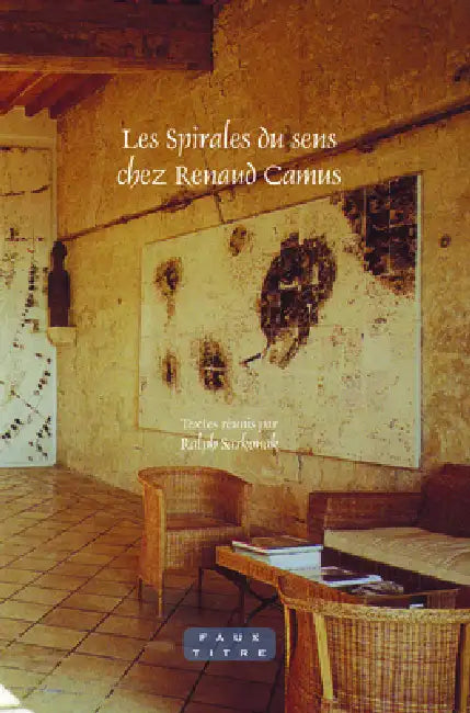 Les Spirales du sens chez Renaud Camus (English, Ralph Sarkonak)