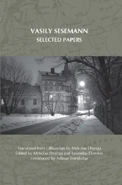Selected Papers (English, Vasily Sesemann | Mykolas Drunga | Leonidas Donskis)