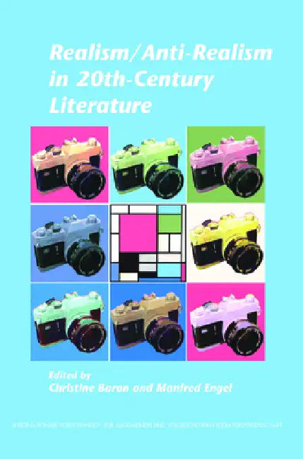 Buy Realism/Anti-Realism in 20th-Century Literature (English, Christine Baron | Manfred Engel) — BookShops.in