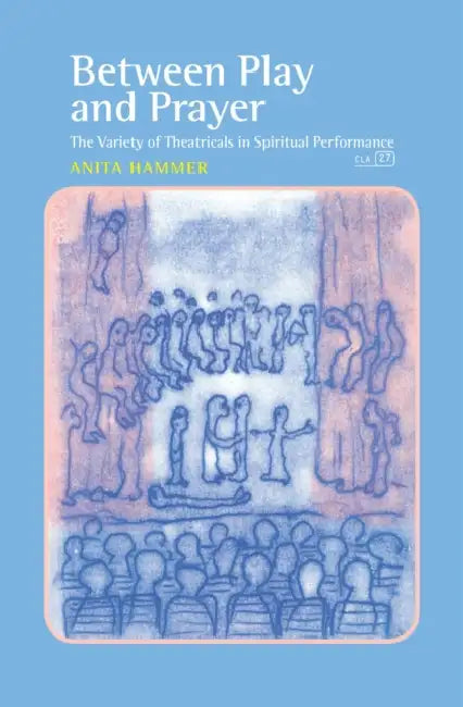 Between Play and Prayer (English, Anita Hammer)