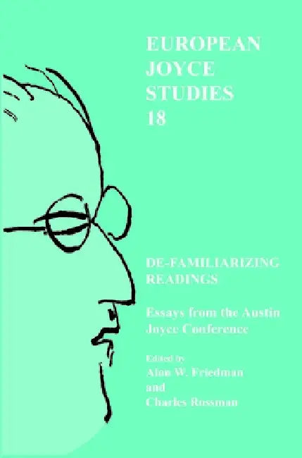 Buy De-Familiarizing Readings (English, Alan W. Friedman | Charles Rossman) — BookShops.in