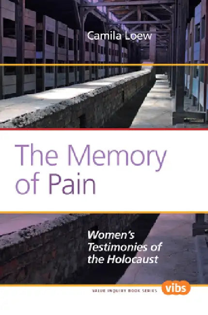 The Memory of Pain (English, Camila Loew)
