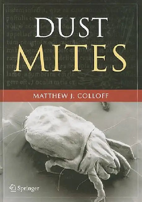 Dust Mites (English, Matthew J. Colloff)