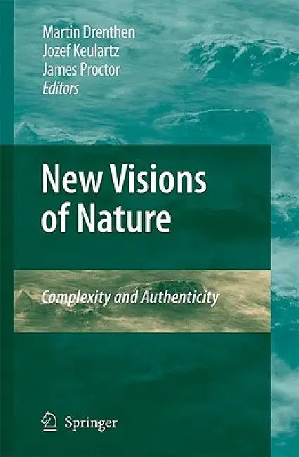 Buy New Visions of Nature (English, Martin a. M. Drenthen | F. W. Jozef Keulartz | James Proctor) — BookShops.in