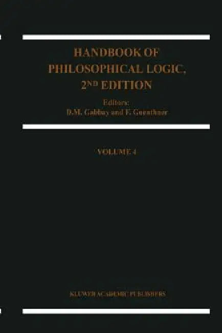 Buy Handbook of Philosophical Logic (English, Dov M. Gabbay | Franz Guenthner) — BookShops.in