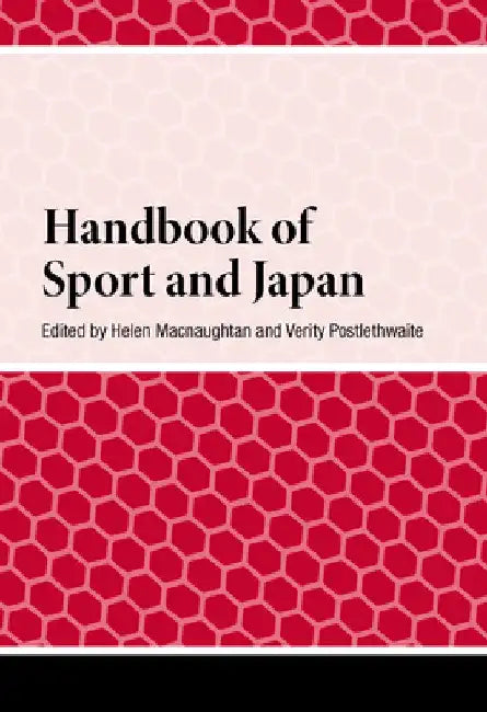 Handbook of Sport and Japan (English, Helen Macnaughtan | Verity Postlethwaite)
