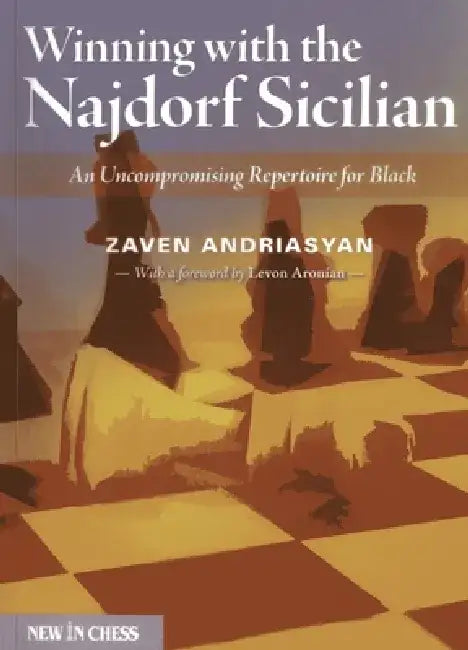 Buy Winning with the Najdorf Sicilian (English, Zaven Andriasyan | Levon Aronian) — BookShops.in