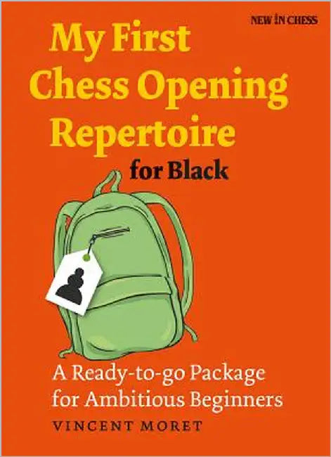 Buy My First Chess Opening Repertoire for Black (English, Vincent Moret) — BookShops.in