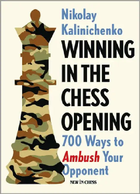 Winning in the Chess Opening (English, Nikolai Kalinichenko)