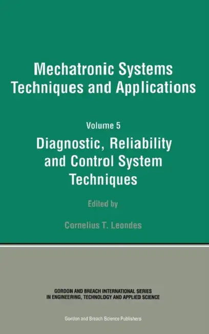 Diagnostic, Reliablility and Control Systems (English, Cornelius T. Leondes)