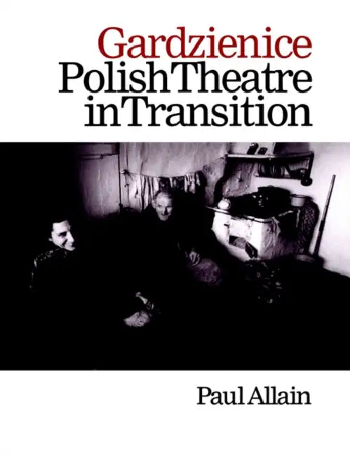 Buy Gardzienice (English, Paul Allain) — BookShops.in