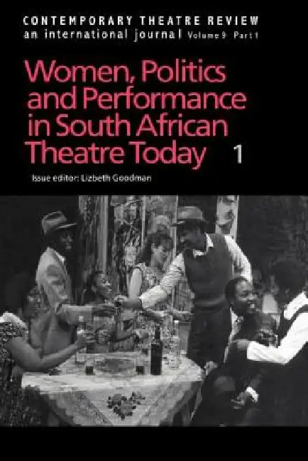 Buy Women, Politics and Performance in South African Theatre Today (1): Volume 1 by Goodman Lizbeth | Routledge Hardcover | Performing Arts Textbook — BookShops.in