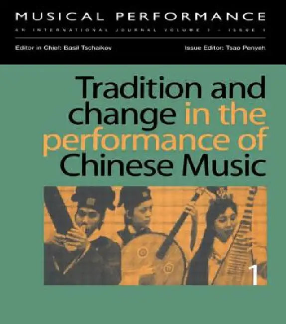 Tradition and Change in the Performance of Chinese Music (English, Penyeh Tsao)