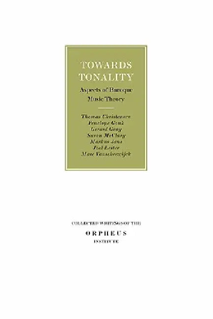 Buy Towards Tonality (English, Thomas Christensen | Penelope Gouk | Gérard Geay) — BookShops.in