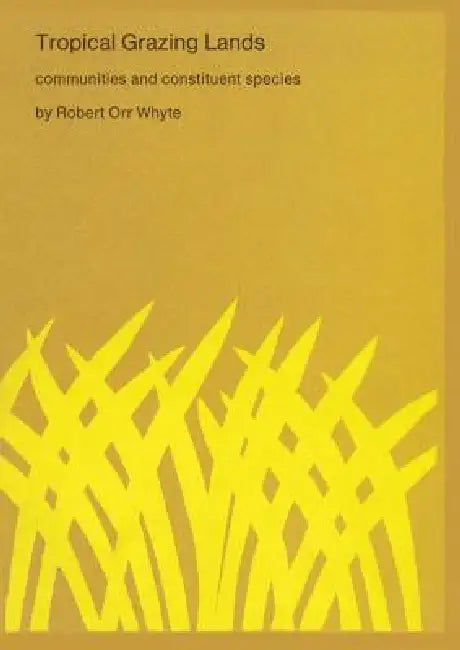 Buy Tropical Grazing Lands (English, R. O. Whyte) — BookShops.in