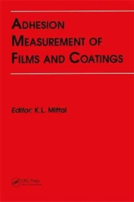 Buy Adhesion Measurement of Films and Coatings (English, Kash L. Mittal) — BookShops.in