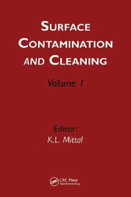 Buy Surface Contamination and Cleaning (English, Kash L. Mittal) — BookShops.in