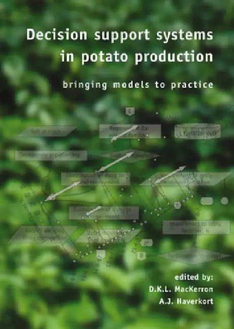 Buy Decision Support Systems in Potato Production (English, D. K. L. Mackerron | A. J. Haverkort) — BookShops.in