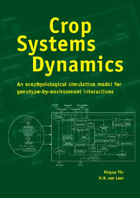 Buy Crop Systems Dynamics (English, Yin Xinyou | H. H. Van Laar) — BookShops.in