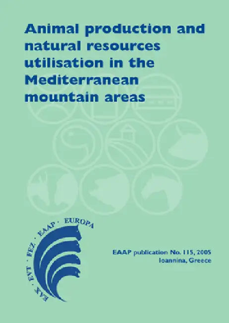 Buy Animal Production and Natural Resources Utilisation in the Mediterranean Mountain Areas (English, A. Georgoudis | A. Rosati | C. Mosconi) — BookShops.in