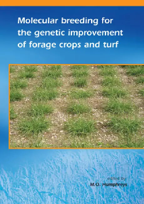 Buy Molecular Breeding for the Genetic Improvement of Forage Crops and Turf (English, M. Humphreys) — BookShops.in