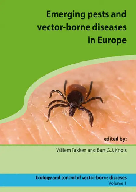 Buy Emerging Pests and Vector-Borne Diseases in Europe (English, Willem Takken | Bart G. J. Knols) — BookShops.in