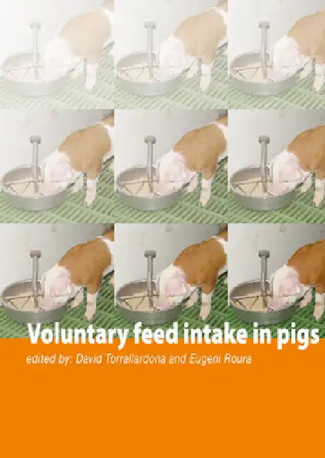 Buy Voluntary Feed Intake in Pigs (English, David Torrallardona | Eugeni Roura) — BookShops.in