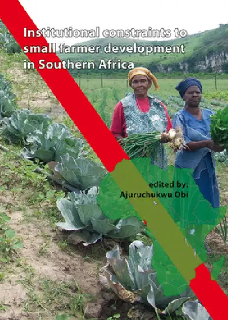 Institutional constraints to small farmer development in Southern Africa (English, Ajuruchukwu Obi)