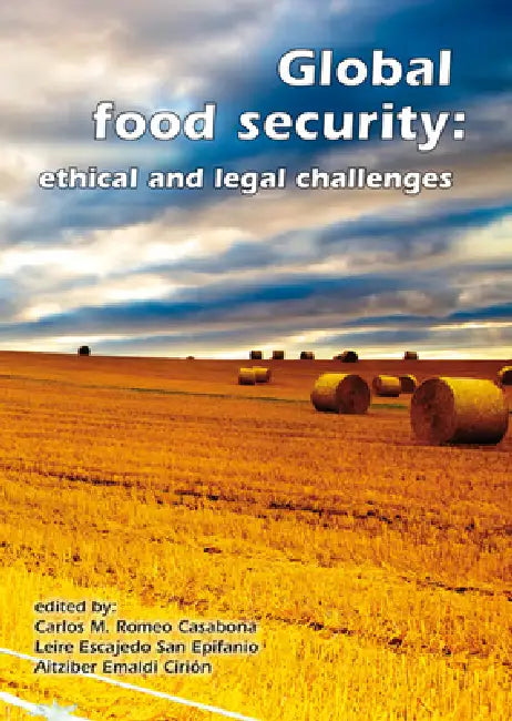 Buy Global Food Security (English, Carlos M. Romeo Casabona | Leire Escajedo San Epifanio | Aitziber Emaldi Cirión) — BookShops.in