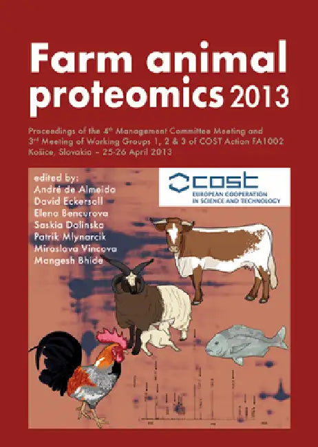 Farm Animal Proteomics 2013 (English, André de Almeida | David Eckersall | Elena Bencurova)