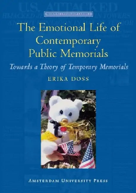 Buy The Emotional Life of Contemporary Public Memorials (English, Erika Doss) — BookShops.in